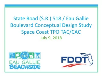 Boulevard Conceptual Design Study  Space Coast TPO TAC/CAC  July 9, 2018  Project Location  Project