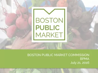 AGENDA  Market Update  Operations  SNAP / Boston Bounty Bucks  Community Engagement