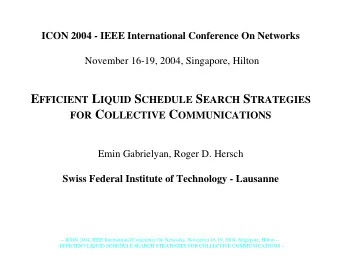 Example: 25 transmissions to be carried out  T1  T2  T3  T4  T5  T2  T3  T4  T5  T1 l 2 l 3 l 4 l 5