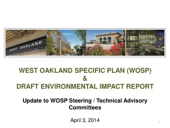 WEST OAKLAND SPECIFIC PLAN (WOSP)  &amp;  DRAFT ENVIRONMENTAL IMPACT REPORT  Update to WOSP