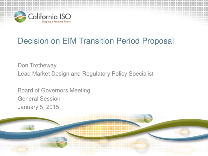 decision on eim transition period proposal
