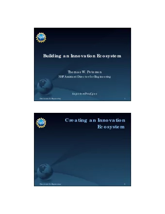 Cr  e ating an Innovation  E  c osyste m  Dire c to ra te  fo r E  ng ine e ring  2  Innovation for