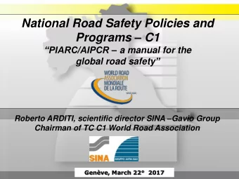 National Road Safety Policies and Programs  C1 PIARC/AIPCR  a manual for the global road
