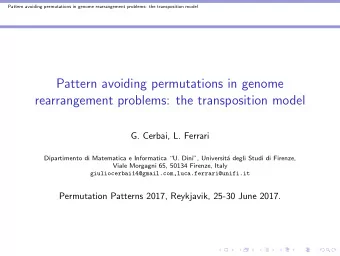 Pattern avoiding permutations in genome  rearrangement problems: the transposition model  G.