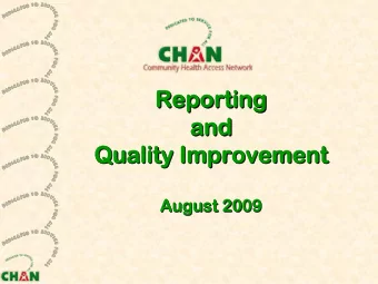 Reporting  Reporting  Reporting  Reporting  and  and  and  and  Quality Improvement  Quality