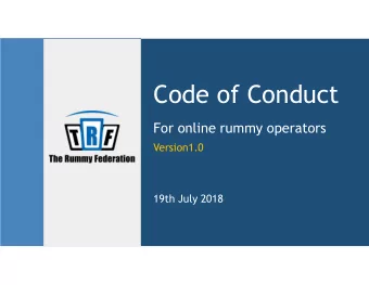 Code of Conduct  For online rummy operators  Version1.0  19th July 2018  Code for  The aim is to