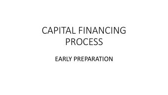 CAPITAL FINANCING  PROCESS  EARLY PREPARATION  A. INTRODUCTION  State Capital Grants Cover Only