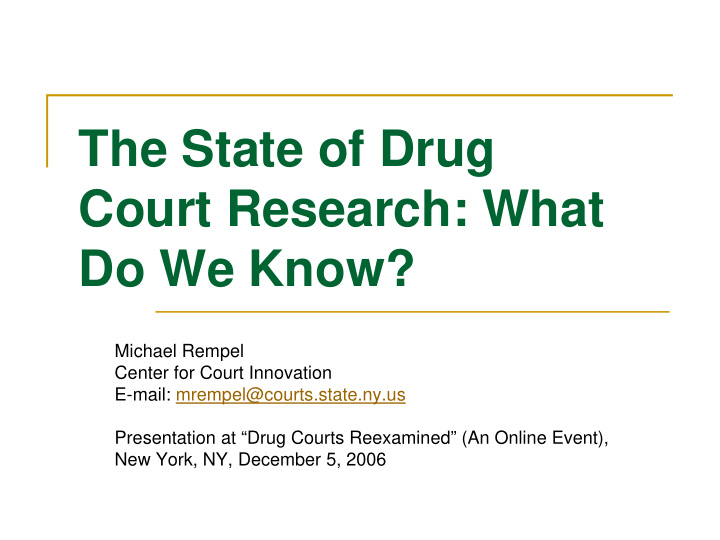 the state of drug court research what do we know