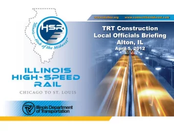 TRT Construction  Local Officials Briefing  Alton, IL  April 5, 2012  w w w . i d o t h s r . o r g