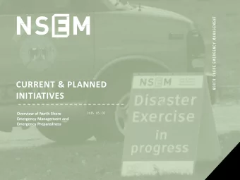 CURRENT &amp; PLANNED INITIATIVES  2016 . 05 . 02  Overview of North Shore  Emergency Management