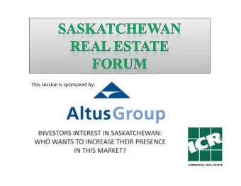 This session is sponsored by:  Panelists  David Ward  Director, Acquisitions,  Morquard Investment