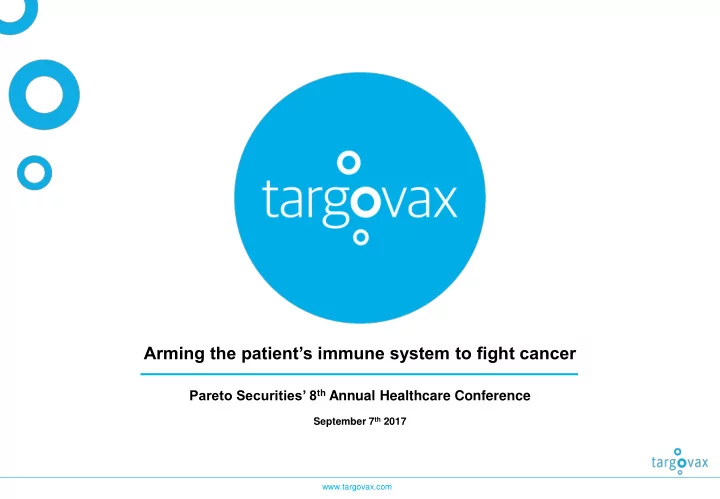 arming the patient s immune system to fight cancer