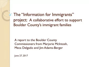 The Information for Immigrants project: A collaborative effort to support  Boulder Countys