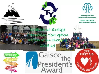 Co  Col  liste  iste na  na Sc  Sceilg  ilge  Transitio  nsition  n Year  r option  ion  Inf