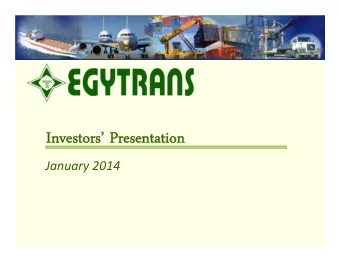 Investors Presentation  Investors Presentation January 2014  Agenda  Agenda Company Synopsis