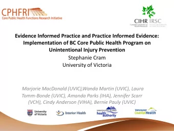 Marjorie MacDonald (UVIC),Wanda Martin (UVIC), Laura  Tomm-Bonde (UVIC), Amanda Parks (IHA),