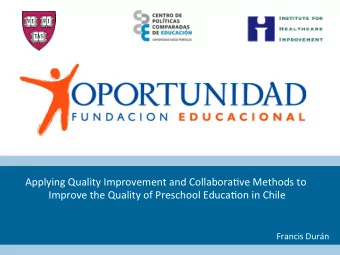 Applying  Quality  Improvement  and  Collabora6ve  Methods  to    Improve