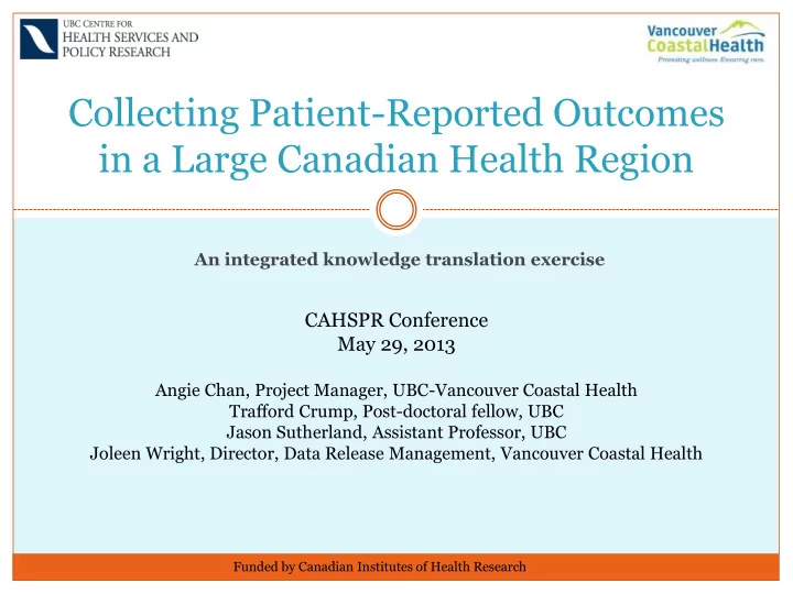 collecting patient reported outcomes in a large canadian