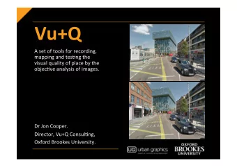 Vu+Q    A  set  of  tools  for  recording,    mapping  and  tes3ng