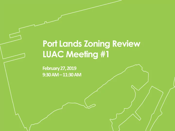 port lands zoning review