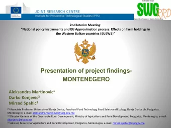 Presentation of project findings-  MONTENEGERO Aleksandra Martinovic 1 Darko Konjevic 2 Mirsad