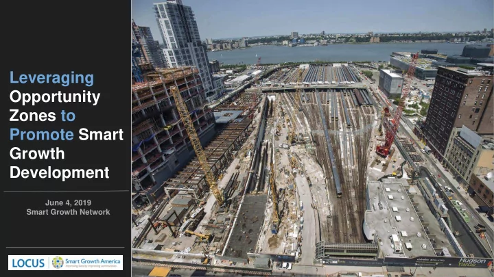 leveraging opportunity zones to promote smart growth