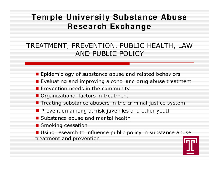 tem ple university substance abuse research exchange