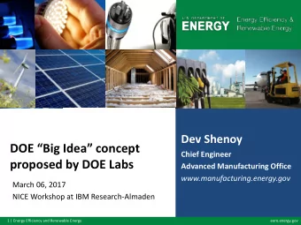 DOE Big Idea concept  Chief Engineer  proposed by DOE Labs  Advanced Manufacturing Office