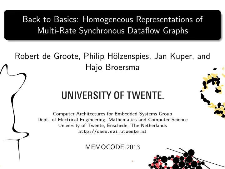back to basics homogeneous representations of multi rate