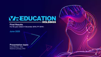 1  Overview of VRE    VR Education is a leading virtual reality ('VR') technology company