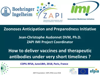 How to deliver vaccines and therapeutic  antibodies under very short timelines ?  COPIL RFSA,
