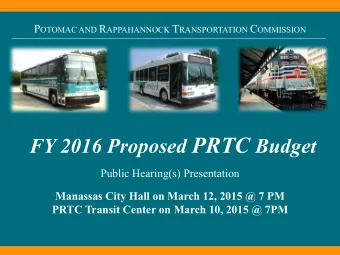Background  Conforms in large measure to FY 2016 budget  guidelines PRTC Board adopted in