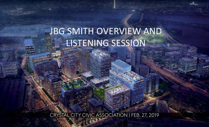 jbg smith overview and listening session