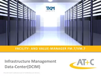 Infrastructure Management  Data-Center(DCIM) AT+C EDV GmbH  Liebfrauenstrasse 22  61440