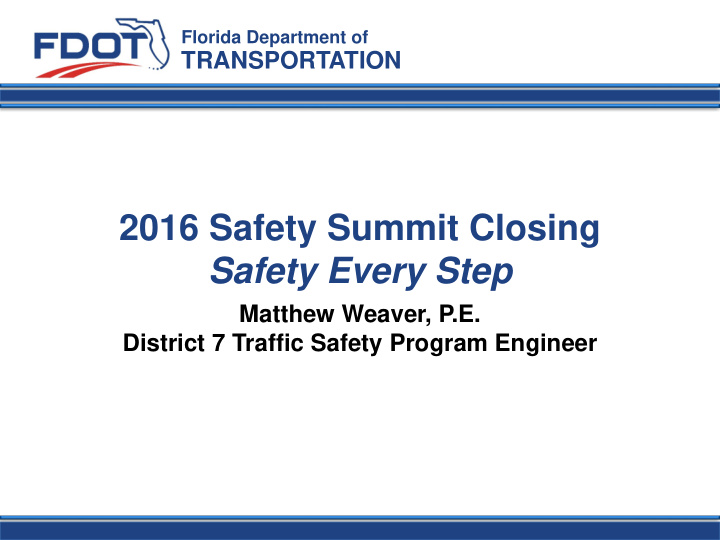 2016 safety summit closing safety every step