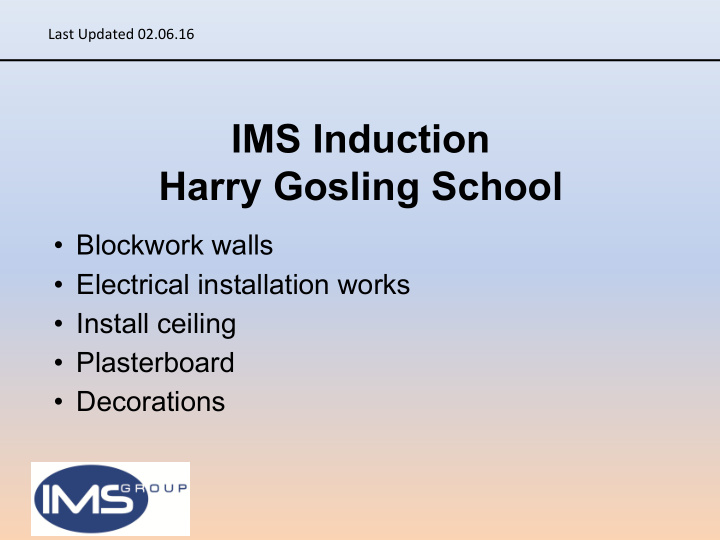 ims induction harry gosling school