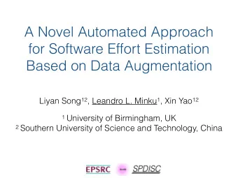 A Novel Automated Approach  for Software Effort Estimation  Based on Data Augmentation Liyan Song