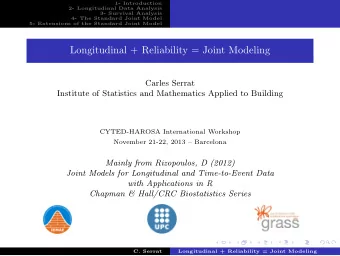 Longitudinal + Reliability = Joint Modeling  Carles Serrat  Institute of Statistics and Mathematics