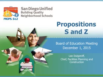 S and Z  Board of Education Meeting  December 1, 2015  Lee Dulgeroff,  Chief, Facilities Planning