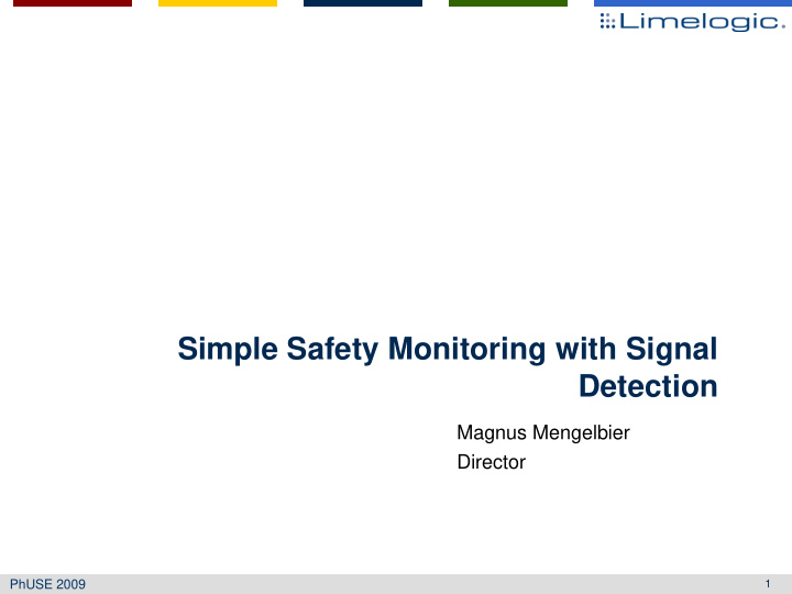 simple safety monitoring with signal detection