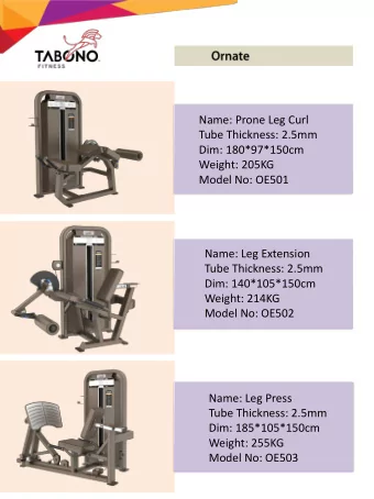 Name: Leg Extension  Tube Thickness: 2.5mm  Dim: 140*105*150cm  Weight: 214KG  Model No: OE502