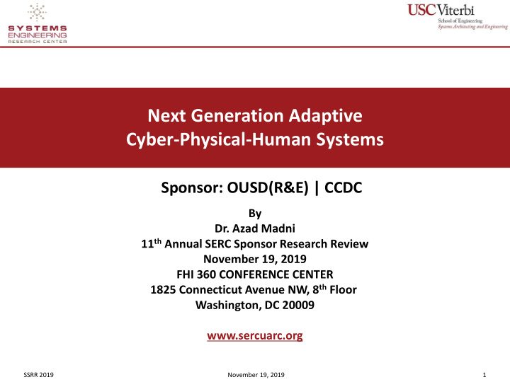 next generation adaptive cyber physical human systems