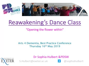 Re  Reawakenings Dance Class  O  Opening the flower within  Arts 4 Dementia, Best