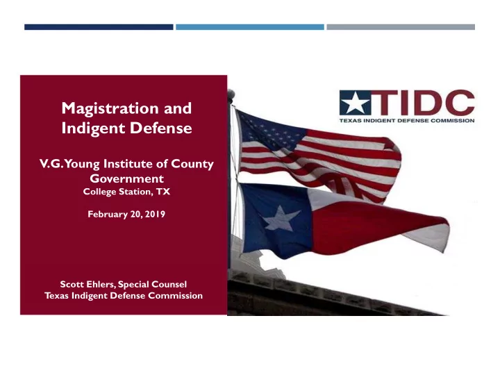 magistration and indigent defense