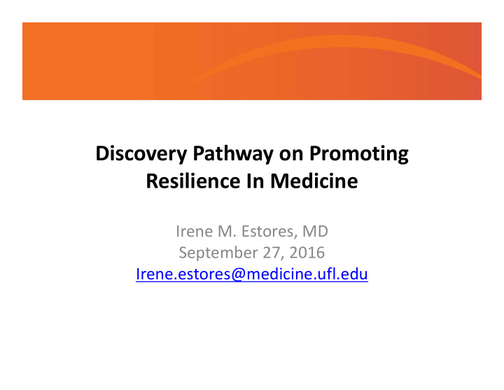 discovery pathway on promoting resilience in medicine