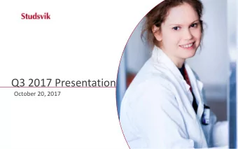 Q3 2017 Presentation  October 20, 2017  Challenges &amp; Opportunities Across the Globe  Mixed