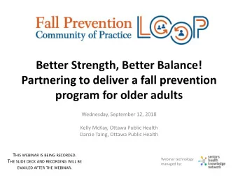 Partnering to deliver a fall prevention  program for older adults  Wednesday, September 12, 2018