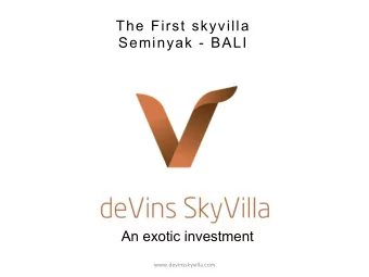 The First skyvilla  Seminyak - BALI  An exotic investment  www.devinsskyvilla.com    Bali