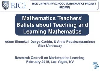Mathematics Teachers  Beliefs about Teaching and  Learning Mathematics  Outline  Introduction
