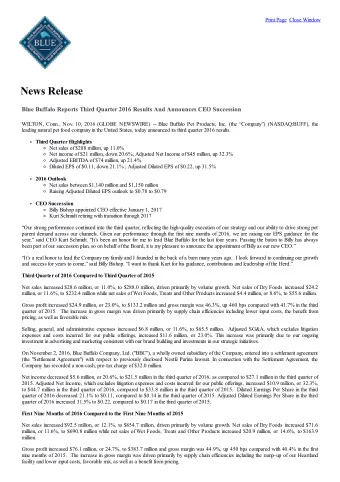 News Release  Blue Buffalo Reports Third Quarter 2016 Results And Announces CEO Succession  WILTON,